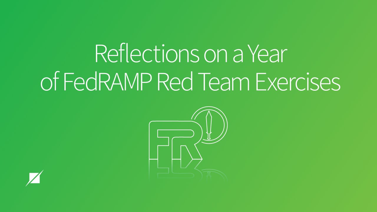 Reflections on a Year of FedRAMP Red Team Exercises