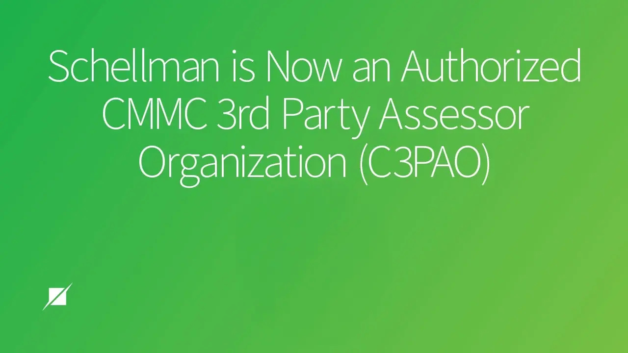 We're Now an Authorized CMMC 3rd Party Assessor Organization (C3PAO)