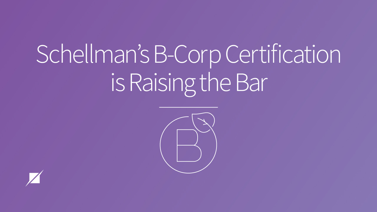 Schellman’s B-Corp Certification is Raising the Bar